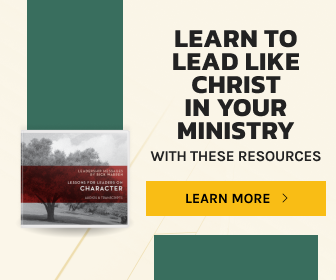 Learn to lead like Christ in your ministry with these resources